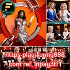 https play funny888 com ref 1npay3tf1